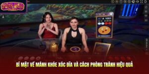 Bí Mật Về Mánh Khóe Xóc Đĩa Và Cách Phòng Tránh Hiệu Quả