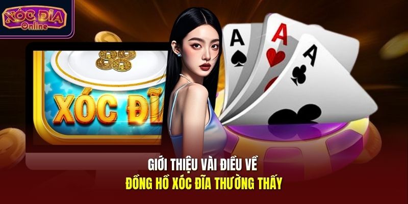 Giới thiệu vài điều về đồng hồ xóc đĩa thường thấy