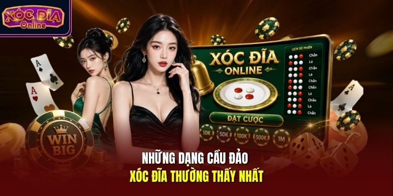 Những dạng cầu đảo xóc đĩa thường thấy nhất