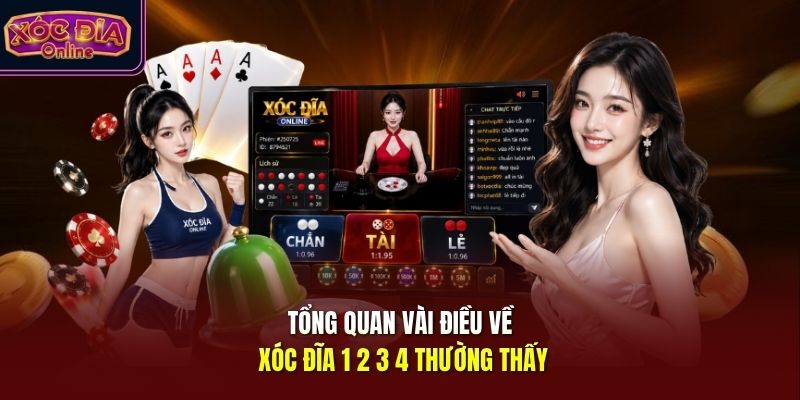 Tổng quan vài điều về xóc đĩa 1 2 3 4 thường thấy